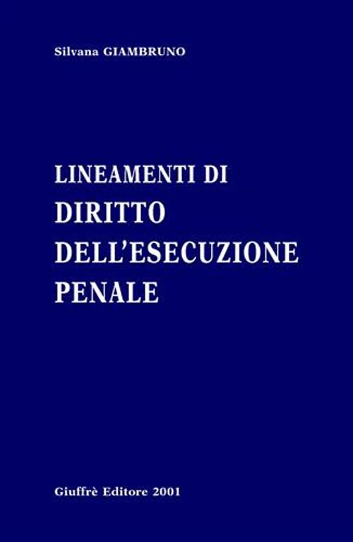 Lineamenti di diritto dell'esecuzione penale Scarica PDF EPUB
