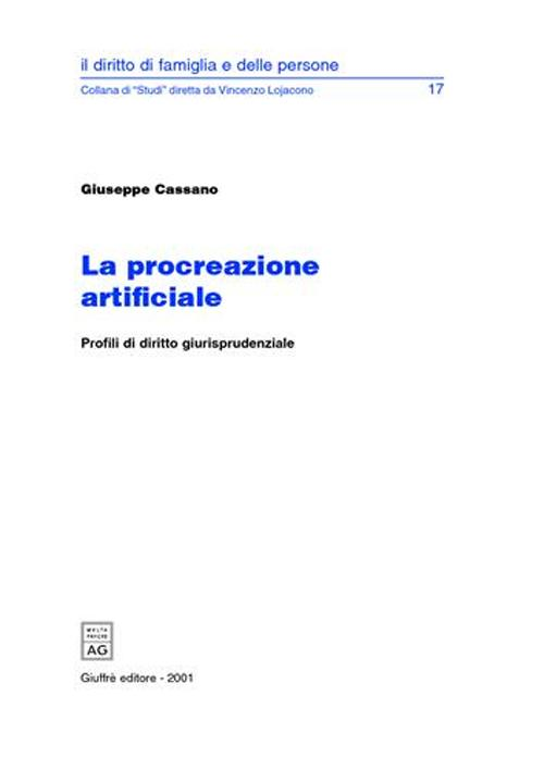 La procreazione artificiale. Profili di diritto giurisprudenziale Scarica PDF EPUB
