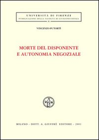 Morte del disponente e autonomia negoziale Scarica PDF EPUB
