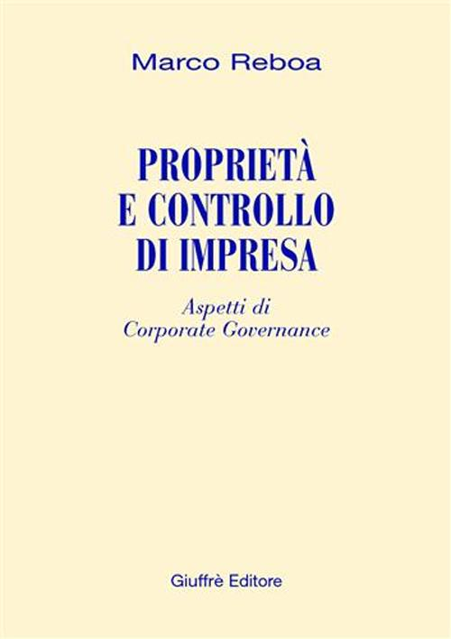 Proprietà e controllo di impresa. Aspetti di corporate governance Scarica PDF EPUB
