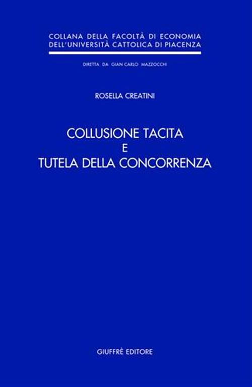 Collusione tacita e tutela della concorrenza Scarica PDF EPUB
