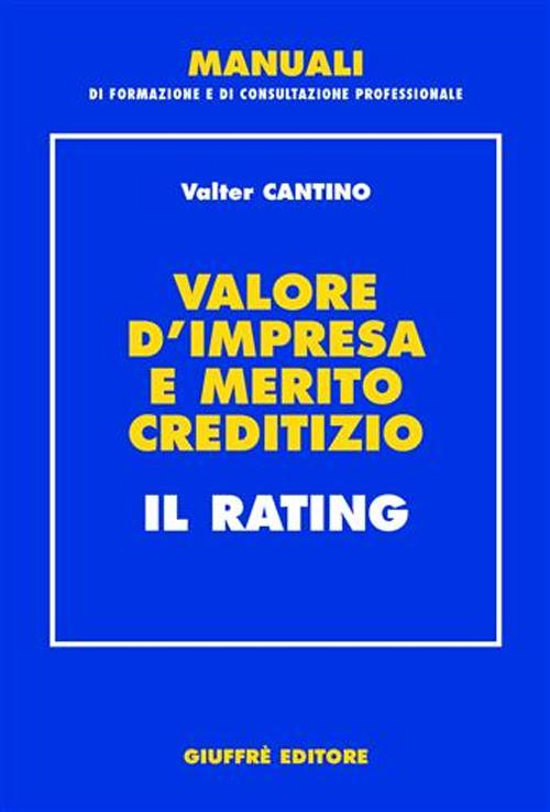 Valore d'impresa e merito creditizio. Il rating Scarica PDF EPUB
