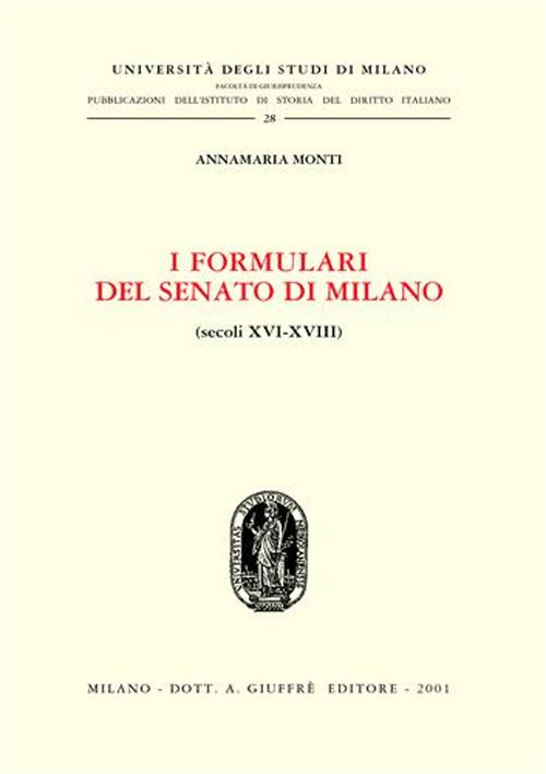 I formulari del Senato di Milano (secoli XVI-XVIII) Scarica PDF EPUB
