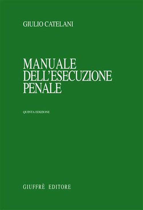 Manuale dell'esecuzione penale Scarica PDF EPUB
