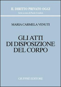 Gli atti di disposizione del corpo Scarica PDF EPUB
