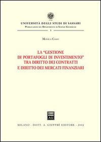 La gestione di portafogli di investimento tra diritto dei contratti e diritto dei mercati finanziari Scarica PDF EPUB
