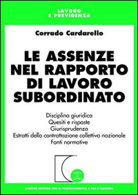 Le assenze nel rapporto di lavoro subordinato