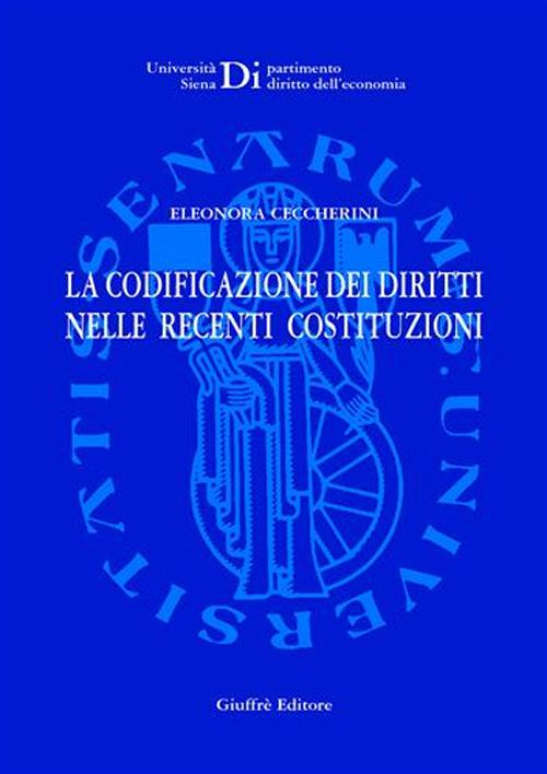 La codificazione dei diritti nelle recenti costituzioni