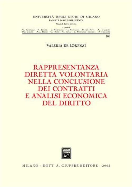 Rappresentanza diretta volontaria nella conclusione dei contratti e analisi economica del diritto Scarica PDF EPUB
