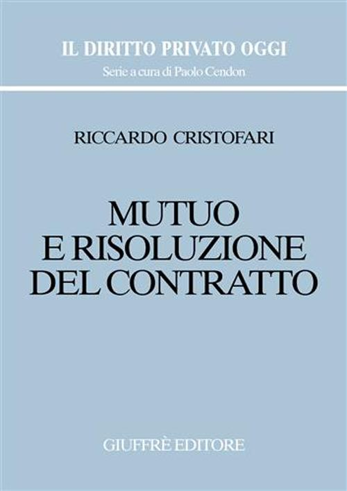 Mutuo e risoluzione del contratto Scarica PDF EPUB
