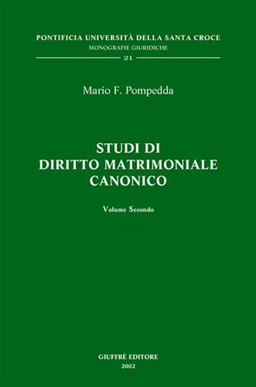 Studi di diritto matrimoniale canonico. Vol. 2