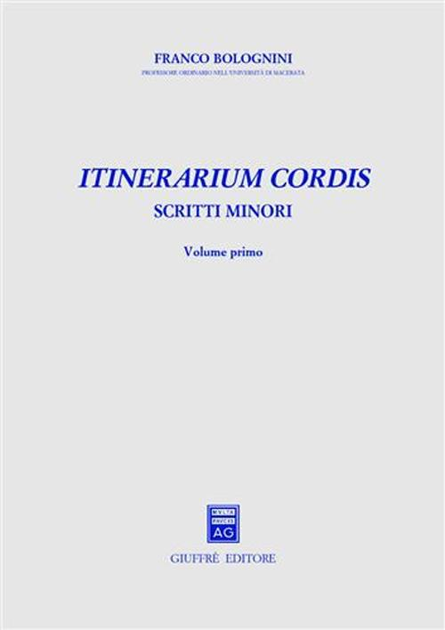 Itinerarium cordis. Scritti minori. Vol. 1 Scarica PDF EPUB
