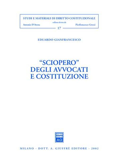 Sciopero degli avvocati e costituzione