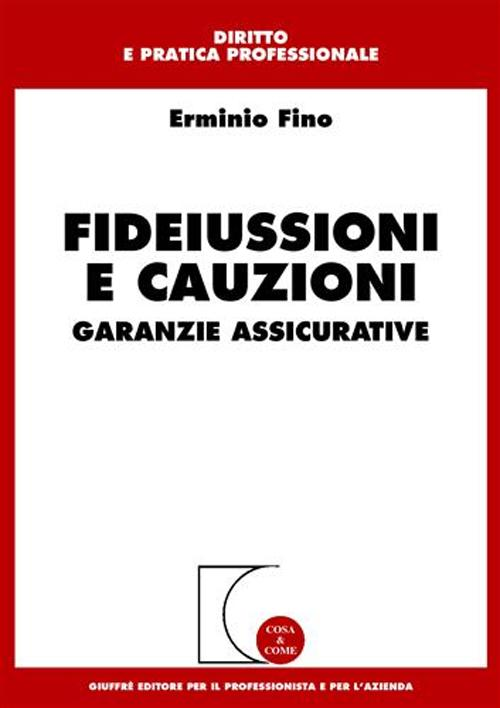 Fideiussioni e cauzioni. Garanzie assicurative Scarica PDF EPUB
