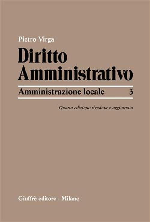 Diritto amministrativo. Vol. 3: Amministrazione locale. Scarica PDF EPUB
