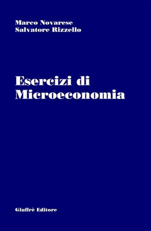 Esercizi di microeconomia Scarica PDF EPUB
