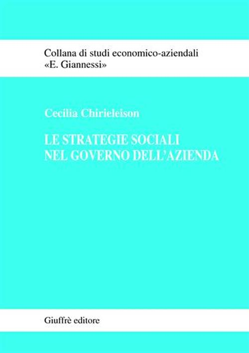 Le strategie sociali nel governo dell'azienda Scarica PDF EPUB
