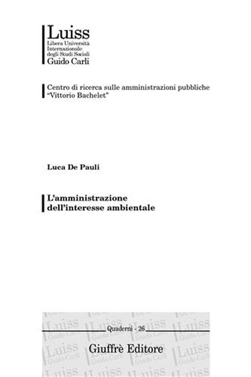 L' amministrazione dell'interesse ambientale Scarica PDF EPUB
