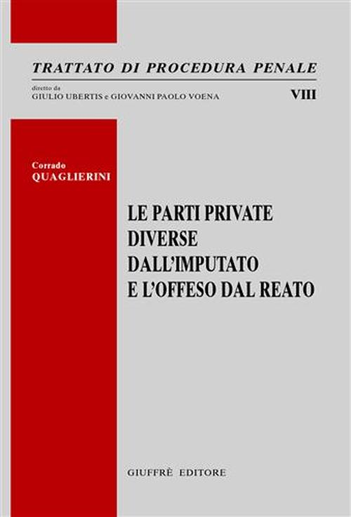 Le parti diverse dall'imputato e l'offeso dal reato Scarica PDF EPUB
