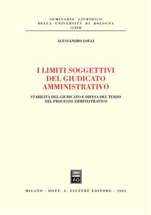 I limiti soggettivi del giudicato amministrativo. Stabilità del giudicato e difesa del terzo nel processo amministrativo Scarica PDF EPUB
