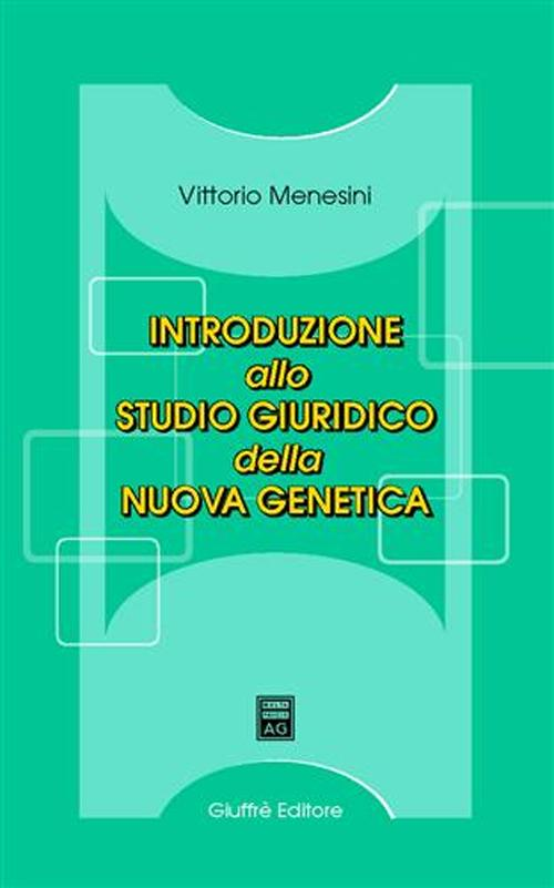 Introduzione allo studio giuridico della nuova genetica Scarica PDF EPUB
