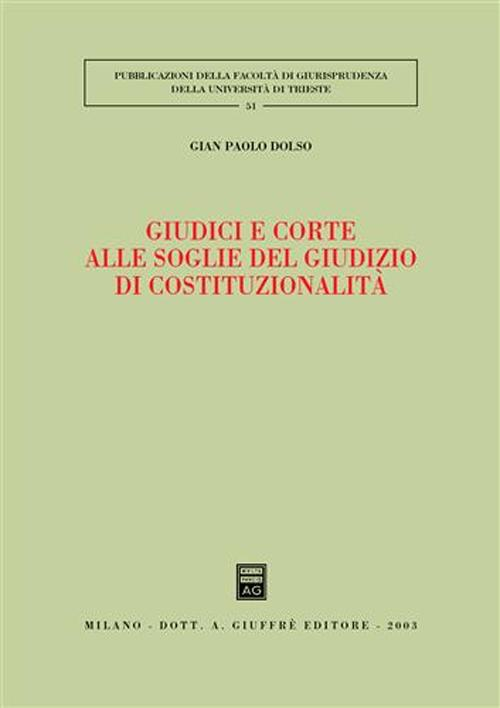 Giudici e corte alle soglie del giudizio di costituzionalità Scarica PDF EPUB
