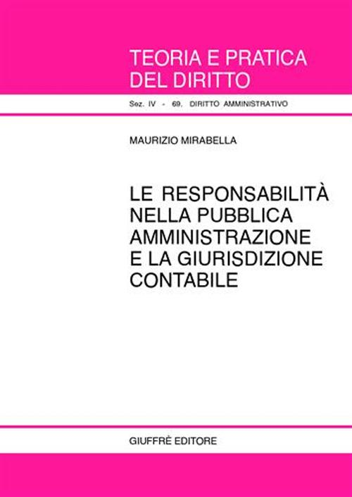 La responsabilità nella pubblica amministrazione e la giurisdizione contabile Scarica PDF EPUB
