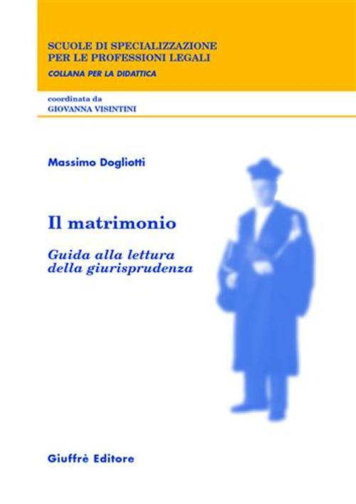 Il matrimonio. Guida alla lettura della giurisprudenza Scarica PDF EPUB
