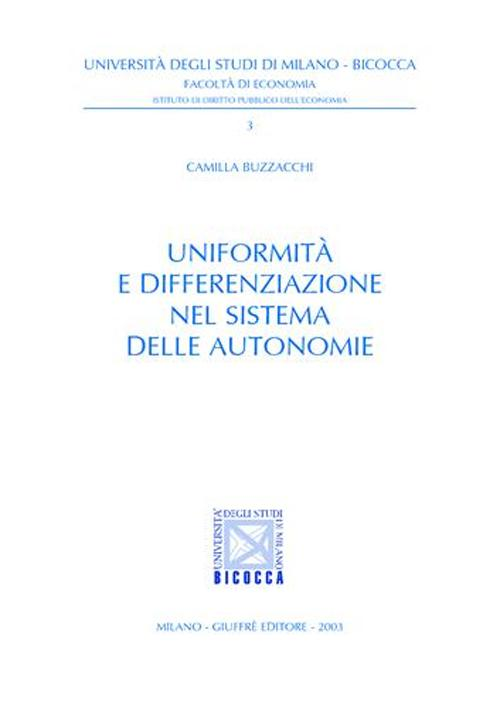 Uniformità e differenziazione nel sistema delle autonomie