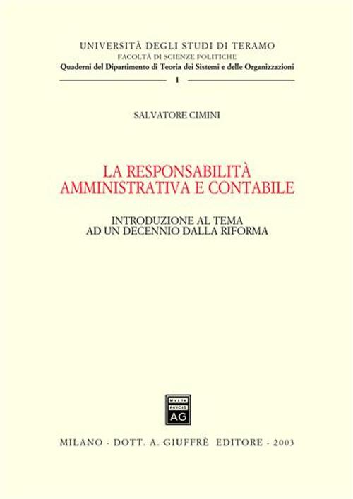 La responsabilità amministrativa e contabile. Introduzione al tema ad un decennio dalla riforma Scarica PDF EPUB
