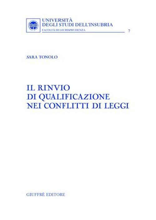 Il rinvio di qualificazione nei conflitti di leggi Scarica PDF EPUB
