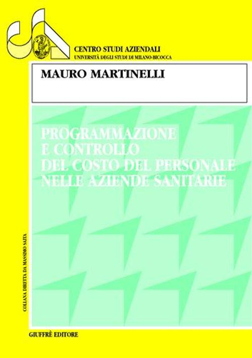 Programmazione e controllo del costo del personale nelle aziende sanitarie