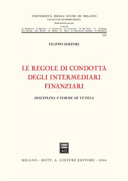 Le regole di condotta degli intermediari finanziari. Disciplina e forme di tutela Scarica PDF EPUB
