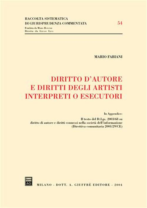 Diritto d'autore e diritti degli artisti interpreti o esecutori Scarica PDF EPUB
