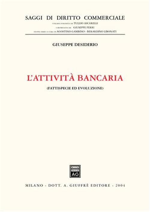 L' attività bancaria. Fattispecie ed evoluzione Scarica PDF EPUB
