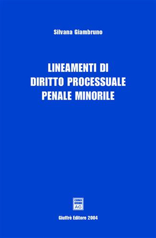 Lineamenti di diritto processuale penale minorile