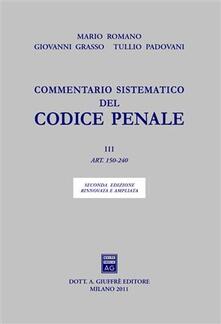 Commentario sistematico del codice penale. Vol. 3: Artt. 150-240..pdf