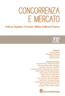 Librisulladiversita.it Concorrenza e mercato. Antitrust, regulation, consumer welfare, intellectual property Image