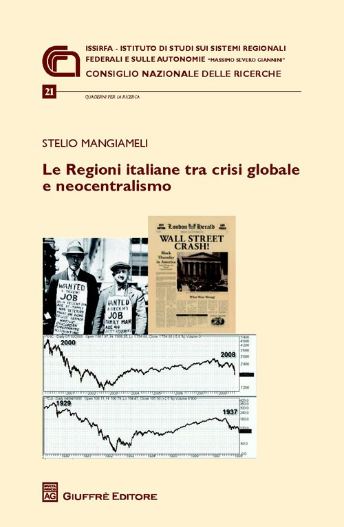 Image of Le Regioni italiane tra crisi globale e neocentralismo