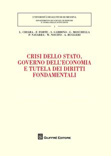 Crisi dello Stato, governo delleconomia e tutela dei diritti fondamentali.pdf
