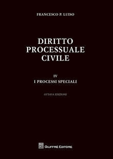 Diritto processuale civile. Vol. 4: processi speciali, I..pdf