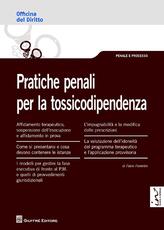 Libro Pratiche penali per la tossicodipendenza Fabio Fiorentin