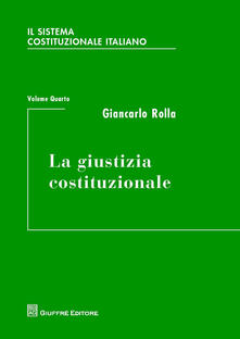Il sistema costituzionale italiano. Vol. 4: La giustizia costituzionale..pdf