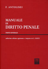 Libro Manuale di diritto penale. Parte generale Francesco Antolisei