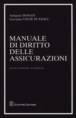 Libro Manuale di diritto delle assicurazioni Antigono Donati Giovanna Volpe Putzolu