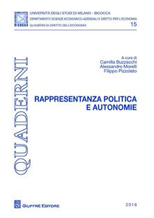 Rappresentanza politica e autonomie. Atti del Convegno di Diritti Regionali. Rivista di diritto delle autonomie territoriali (Milano, 13 giugno 2016).pdf