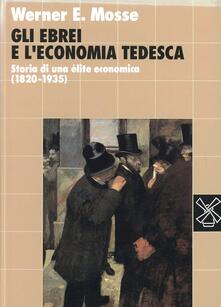 Gli ebrei e leconomia tedesca. Storia di una élite economica (1820-1935).pdf