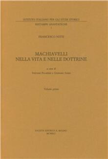 Machiavelli nella vita e nelle dottrine. Vol. 1.pdf