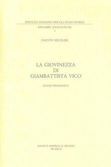 La giovinezza di Giambattista Vico. Saggio biografico (rist. anast.).pdf