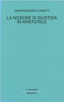 La nozione di giustizia in Aristotele.pdf